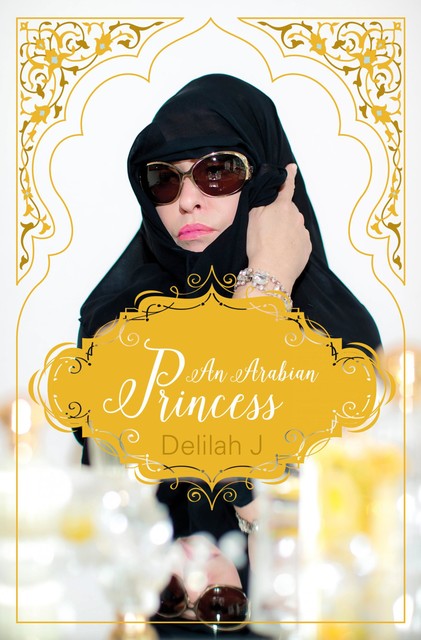An Arabian Princess, Delilah Jay