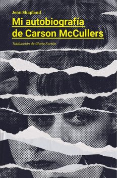 Mi autobiografía de Carson McCullers, Jenn Shapland