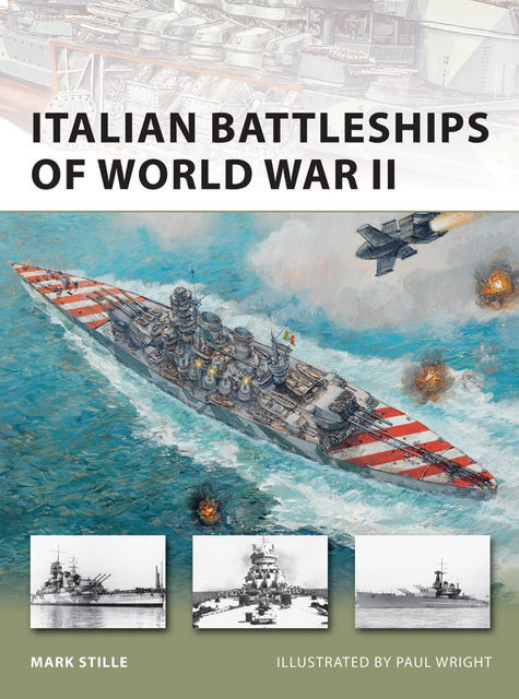 Italian Battleships of World War II, Mark Stille