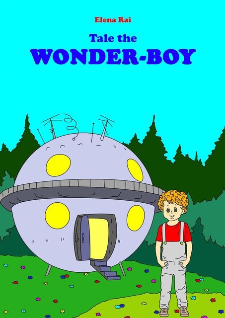 Tale the Wonder-Boy, Elena Rai