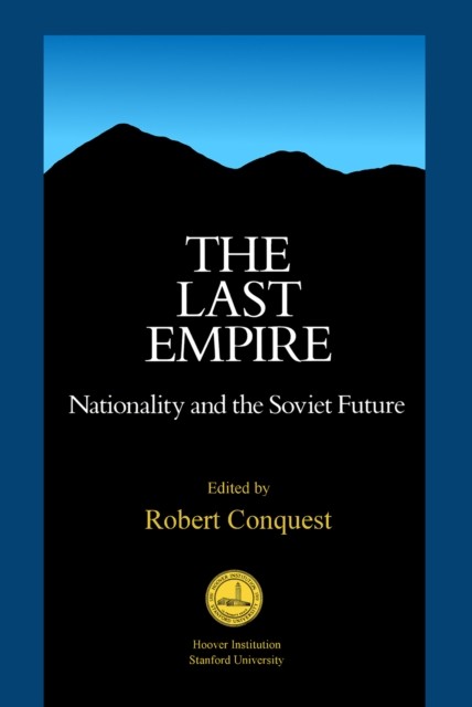 Last Empire, Robert Conquest