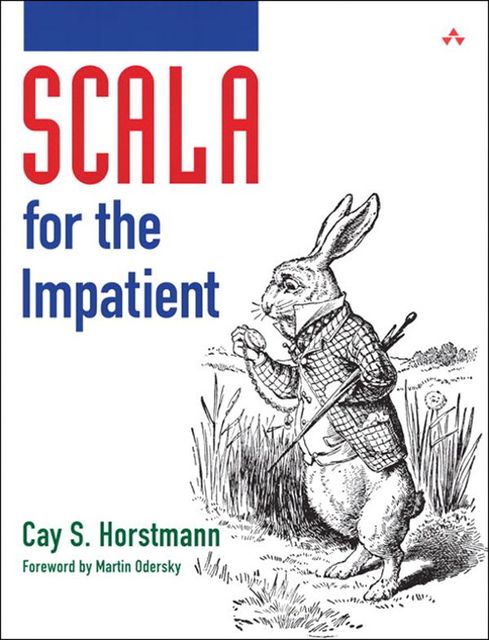 Scala for the Impatient, Cay S., Horstmann