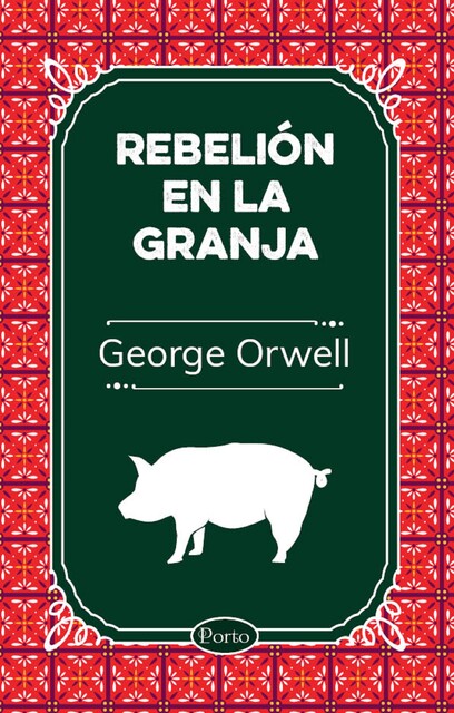 Rebelión en la granja, George Orwell