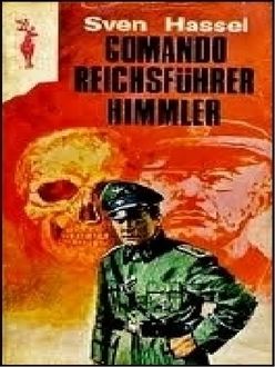 Comando Reichsführer Himmler, Sven Hassel