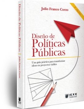 Diseño de Políticas Públicas, Julio Franco Corzo