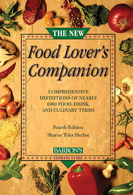 The New Food Lover's Companion, Ron Herbst, Sharon Tyler Herbst