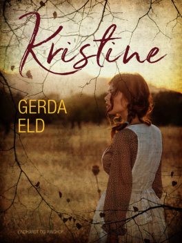 Kristine, Gerda Eld