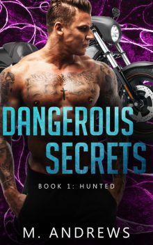 Dangerous Secrets, Andrews