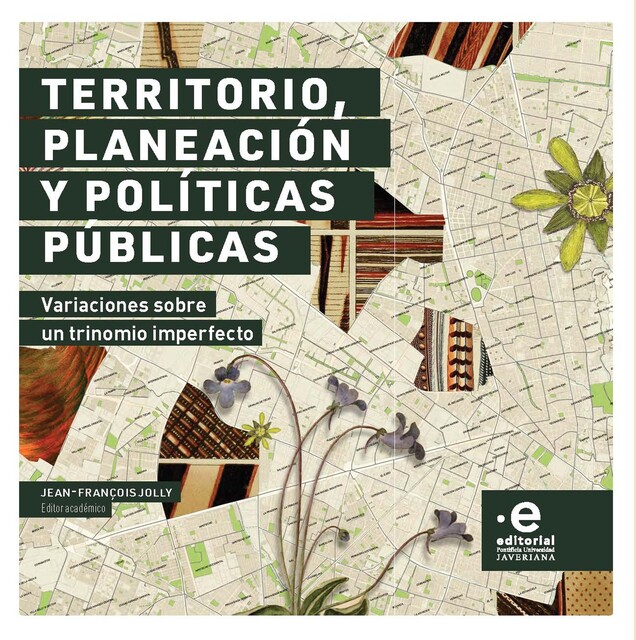 Territorio, planeación y políticas públicas, Jean-françois Jolly