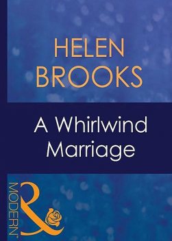 A Whirlwind Marriage, Helen Brooks