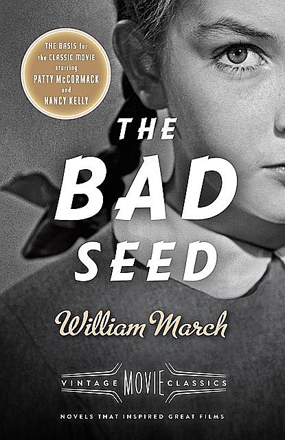 The Bad Seed, William March
