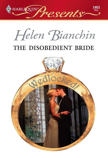 The Disobedient Bride, Helen Bianchin