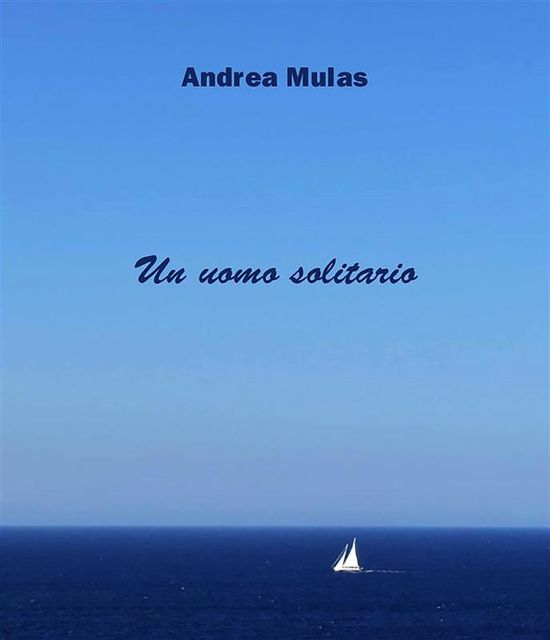 Un uomo solitario, Andrea Mulas