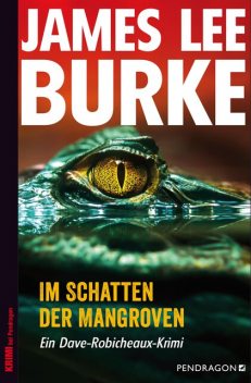Im Schatten der Mangroven, James Lee Burke