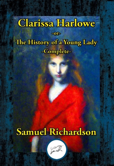 Clarissa Harlowe (all tomes), Samuel Richardson