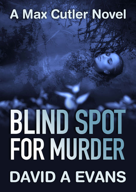 Blind Spot for Murder, David Evans