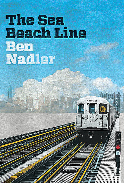The Sea Beach Line, Ben Nadler