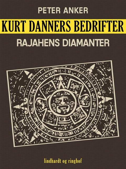 Kurt Danners bedrifter: Rajahens diamanter, Peter Anker