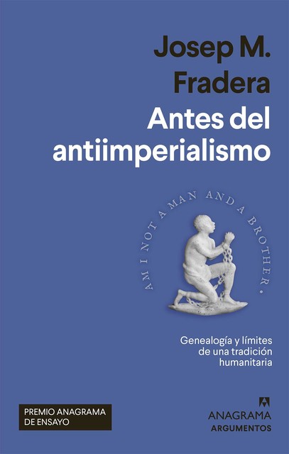 Antes del antiimperialismo, Josep M. Fradera