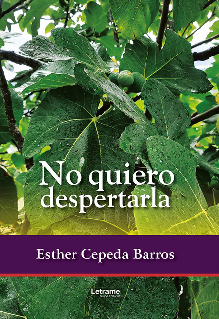 No quiero despertarla, Esther Cepeda Barros