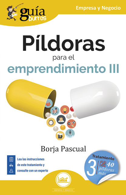GuíaBurros: Píldoras para el emprendimiento III, Borja Pascual