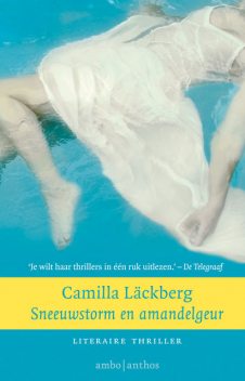 Sneeuwstorm en amandelgeur, Camilla Läckberg