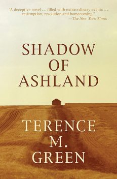 Shadow of Ashland, Terence M Green