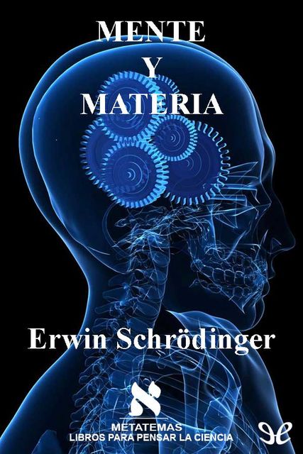 Mente y materia, Erwin Schrödinger