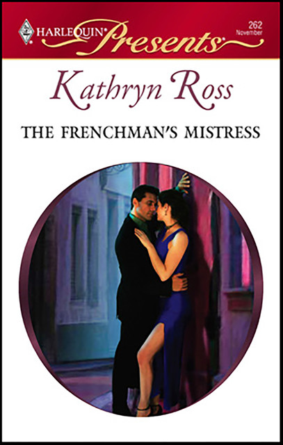 The Frenchman's Mistress, Kathryn Ross