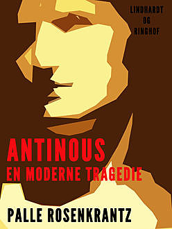 Antinous: En moderne tragedie, Palle Adam Vilhelm Rosenkrantz
