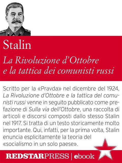 La Rivoluzione d'Ottobre e la tattica dei comunisti russi, Iosif Stalin