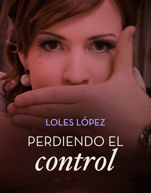 Perdiendo el control, Loles Lopez