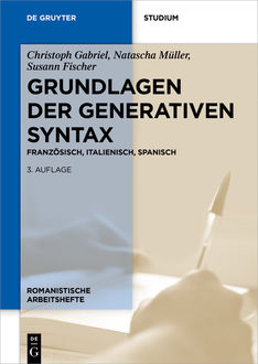 Grundlagen der generativen Syntax, Christoph Gabriel, Natascha Müller, Susann Fischer