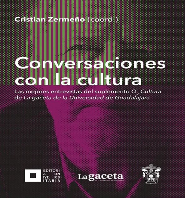 Conversaciones con la cultura, Varios Autores