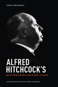 Alfred Hitchcock's Moviemaking Master Class, Moral Tony Lee