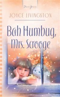 Bah Humbug, Mrs. Scrooge, Joyce Livingston