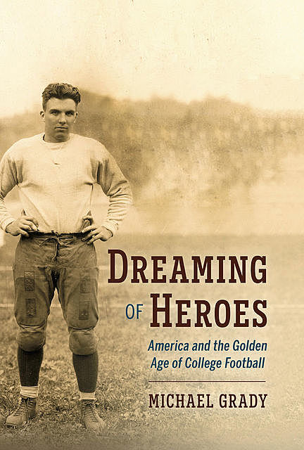 Dreaming of Heroes, Michael Grady