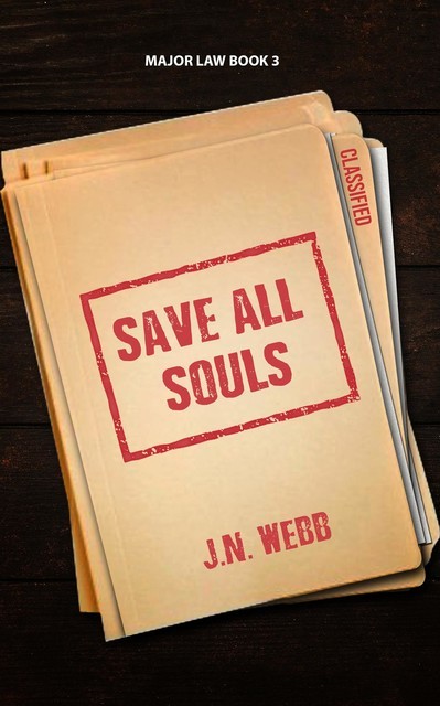 Save all Souls, J.N. Webb