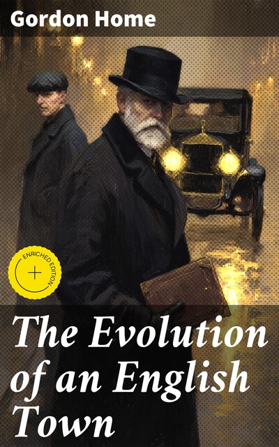 The Evolution of an English Town, Gordon Home