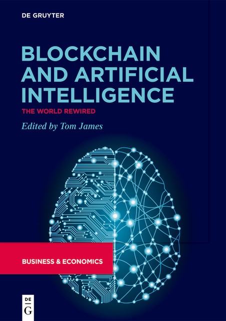 Blockchain and Artificial Intelligence, Tom James