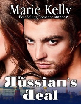 The Russian's Deal, Marie Kelly