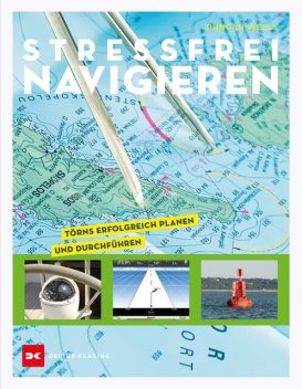 Stressfrei Navigieren, Duncan Wells