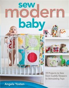 Sew Modern Baby, Angela Yosten