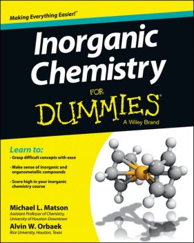 Inorganic Chemistry For Dummies, Alvin W.Orbaek, Michael Matson