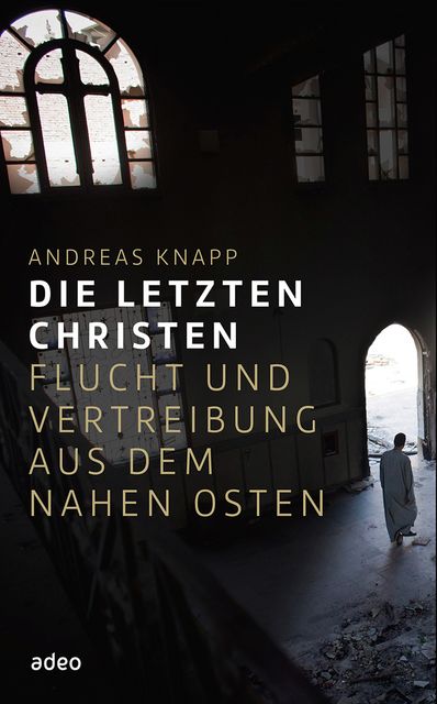 Die letzten Christen, Andreas Knapp