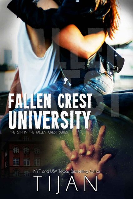 Fallen Crest University, Tijan