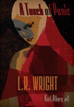 A Touch of Panic, L.R. Wright