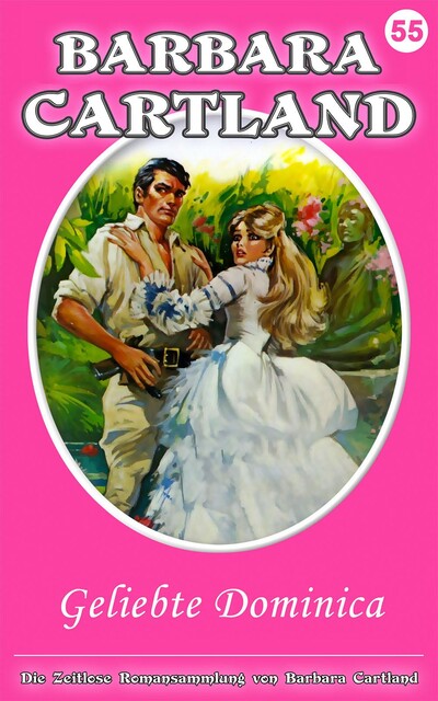 Geliebte Dominica, Barbara Cartland