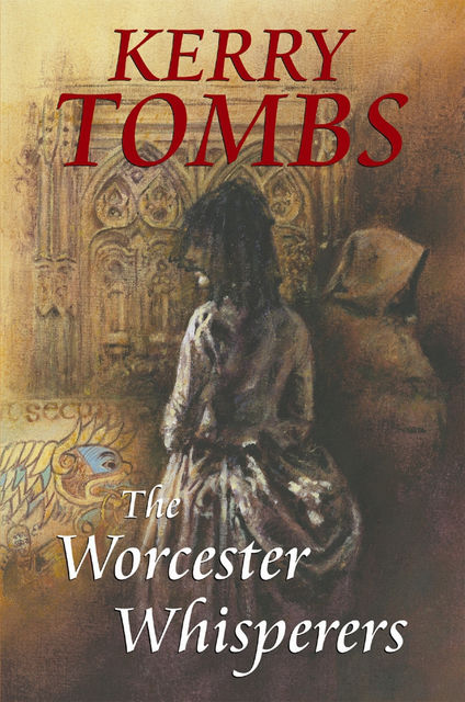 The Worcester Whisperers, Kerry Tombs