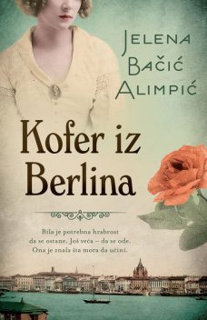 Kofer iz Berlina, Jelena Bačić Alimpić